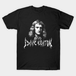 Sir Isaac Newton Metal (black and white) T-Shirt